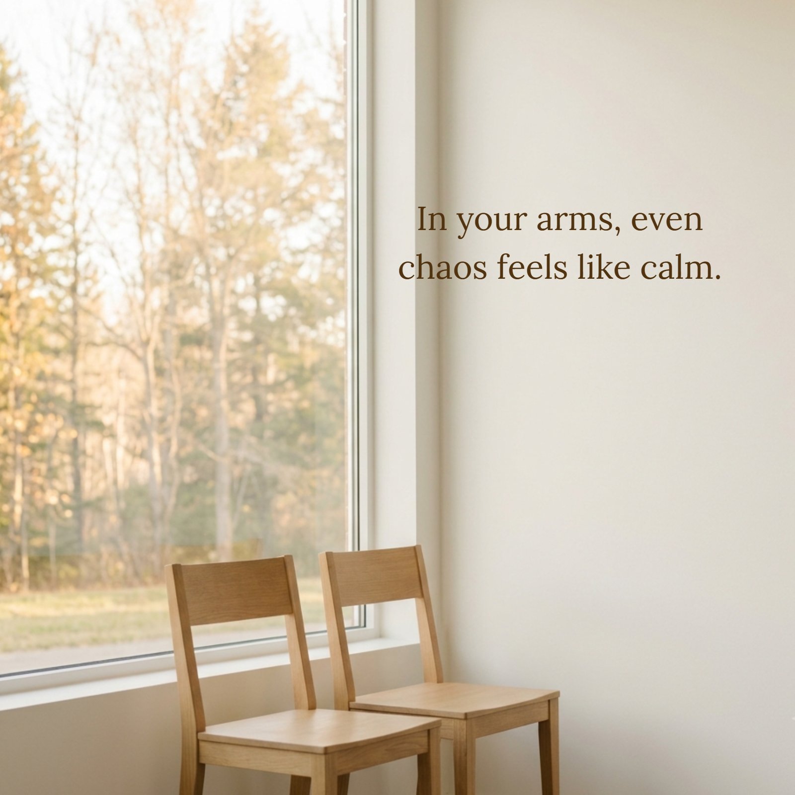 Quote image reading in your arms even chaos feels like calm