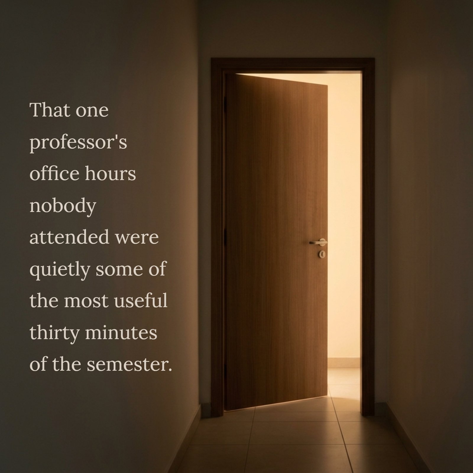 Minimalist image of a single office door slightly ajar with a inviting soft light shining into a quiet hallway, providing ample space to place the quote text about the value of office hours.